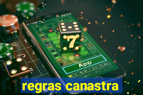 regras canastra